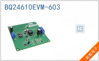 BQ24610EVM-603