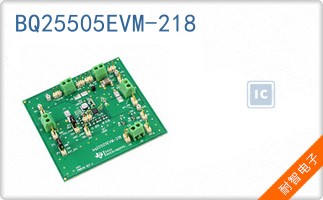 BQ25505EVM-218