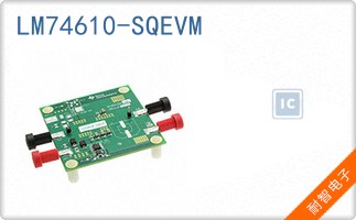 LM74610-SQEVM