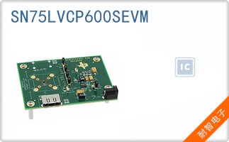 SN75LVCP600SEVM