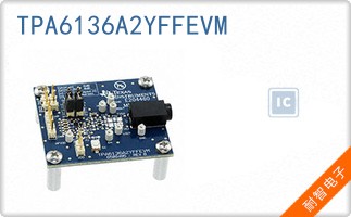TPA6136A2YFFEVM��ͼƬ