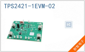 TPS2421-1EVM-02
