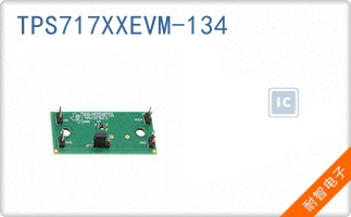 TPS717XXEVM-134
