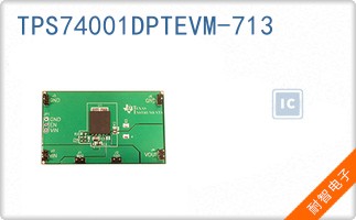 TPS74001DPTEVM-713