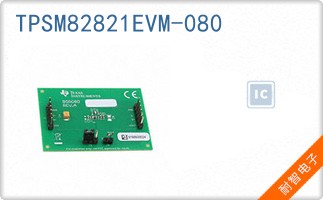 TPSM82821EVM-080