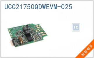 UCC21750QDWEVM-025