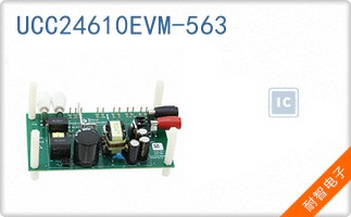 UCC24610EVM-563