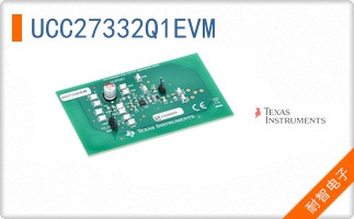 UCC27332Q1EVM